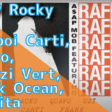 A$AP Rocky (feat. Playboi Carti, Quavo, Lil Uzi Vert, Frank Ocean, Felixita) - RAF