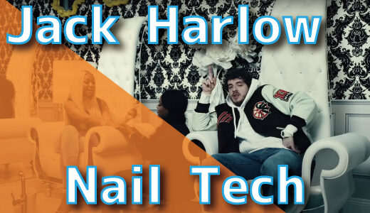 Jack Harlow – Nail Tech