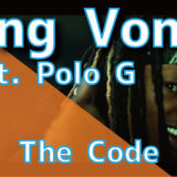 King Von (feat. Polo G) - The Code