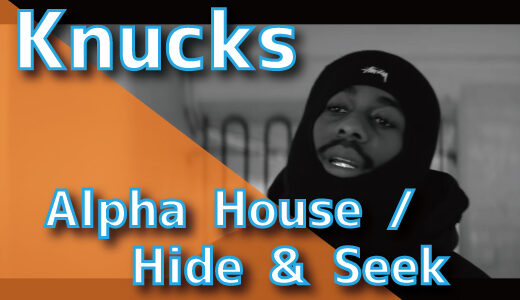 Knucks - Alpha House / Hide & Seek
