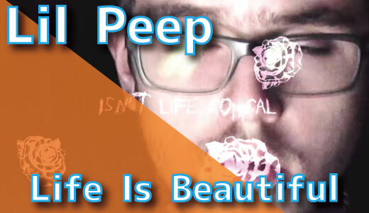 Lil Peep - Life Is Beautiful