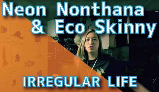 Neon Nonthana & Eco Skinny – IRREGULAR LIFE (Prod. yung patron)