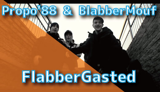 Propo’88 & BlabberMouf – FlabberGasted