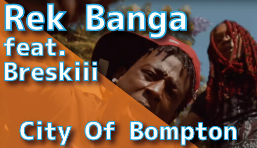Rek Banga (feat. Breskiii) – City Of Bompton