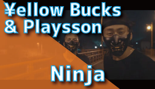 ¥ellow Bucks & Playsson – Ninja 