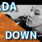 DADA - DOWN