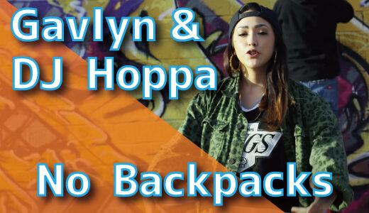 Gavlyn & DJ Hoppa – No Backpacks