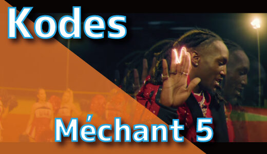 Kodes – Méchant 5