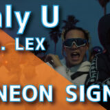 Only U (feat. LEX) - NEON SIGN