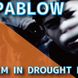 T-PABLOW - GET EM IN DROUGHT REMIX