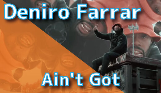 Deniro Farrar - Ain't Got