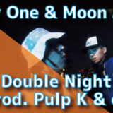 Jelly One & Moon Jam - Double Night