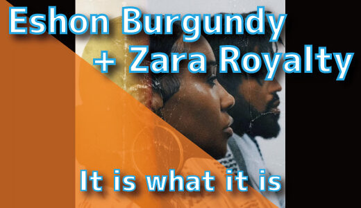 Eshon Burgundy + Zara Royalty – It is what it is