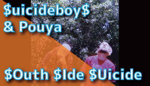 $uicideboy$ & Pouya – $Outh $Ide $Uicide